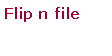 Text Box: Flip n file
