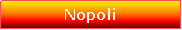 Text Box: Nopoli