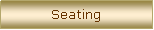 Text Box: Seating