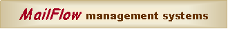 Text Box: MailFlow management systems