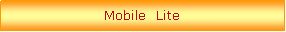 Text Box: Mobile  Lite